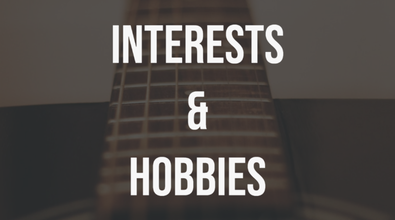 How to Put Interests & Hobbies in a Resume